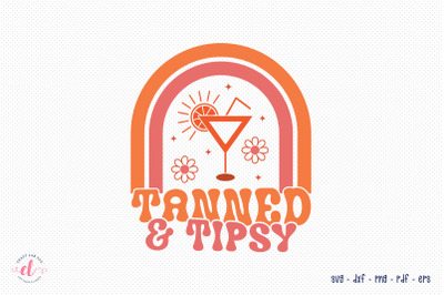 Tanned &amp; Tipsy - Retro Summer SVG