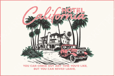 Hotel California Retro Vintage Vacation Summer Beach Sunset Eagles Western Funny &amp; Humorous T-Shirt Graphic Transparent PNG Digital Download