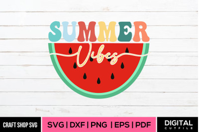 Summer Vibes SVG, Summer Quote SVG