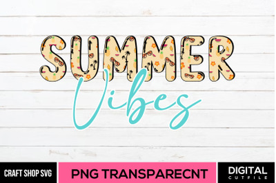 Summer Vibes Sublimation PNG