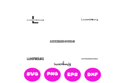 LUXEMBOURG COUNTRY NAMES SVG CUT FILE