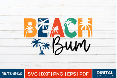 Beach Bum SVG&2C; Summer Retro SVG