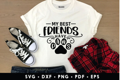 My Best Friends Have Paws, Dog SVG