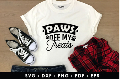 Paws off My Treats | Dog SVG