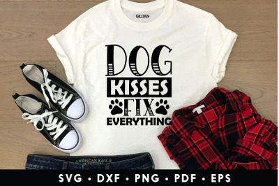 Dog Kisses Fix Everything SVG Cut File