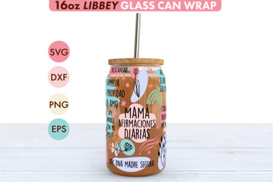Mama Afirmaciones Diarias Spanish SVG PNG 16 oz Libbey Glass
