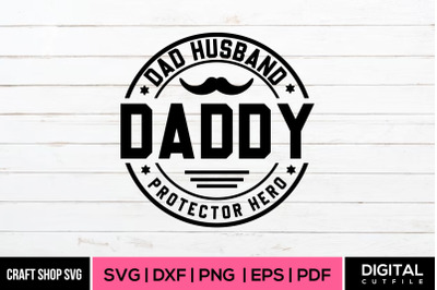 Fathers Day SVG, Fathers Day Quote SVG