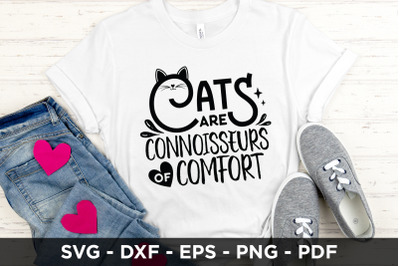 Cats Are Connoisseurs of Comfort SVG