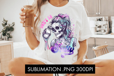 Don&#039;t Be Salty PNG Sublimation
