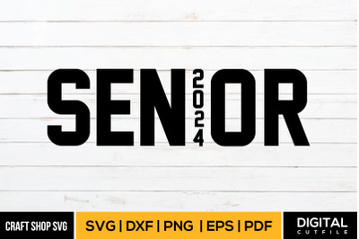 Senior 2024 SVG, Graduate 2024 SVG DXF EPS PNG