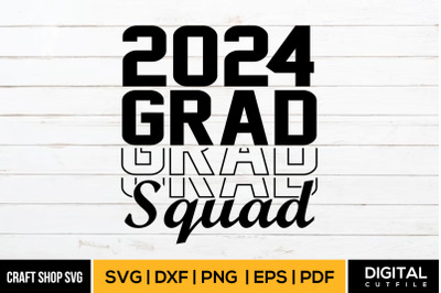 2024 Grad Squad SVG, Graduate SVG Cut File