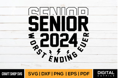 Senior 2024 Quote SVG, Grad SVG