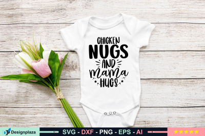 Chicken Nugs and Mama Hugs svg