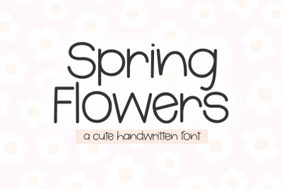 Spring Flowers - Cute Handwriting Font
