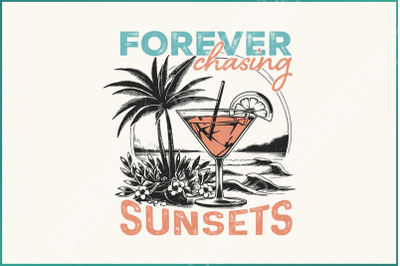 Forever Chasing Sunsets PNG, Retro Summer Beach Designs, Tropical Aest
