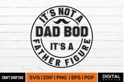 Fathers Day SVG, Fathers Day Quote Cut File