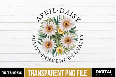 April Daisy, Birth Month Sublimation PNG