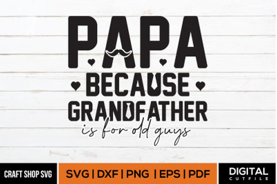Fathers Day SVG, Fathers Day Quote SVG