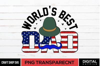 World&#039;s Best Dad PNG, Fathers Day Sublimation