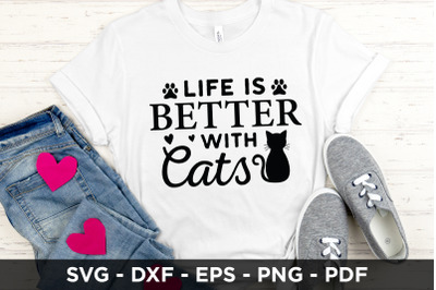 Life is Better with Cats - Cat SVG