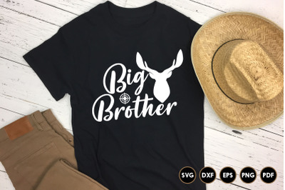 Big Brother&2C; Hunting Quote SVG