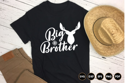 Big Brother, Hunting Quote SVG