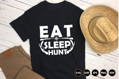 Eat Sleep Hunt, Hunting SVG Design
