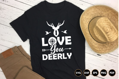 I Love You Deerly, Hunting SVG