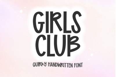 Girls Club - Cute Quirky Font