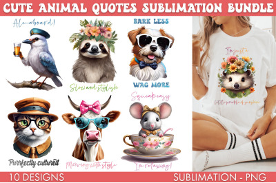 Cute Animal Quotes Sublimation Bundle PNG