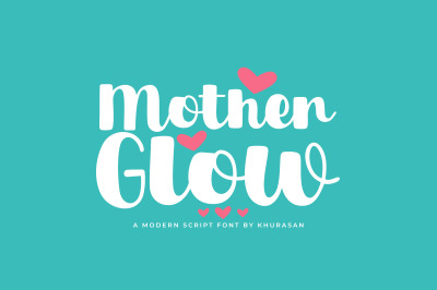 Mother Glow