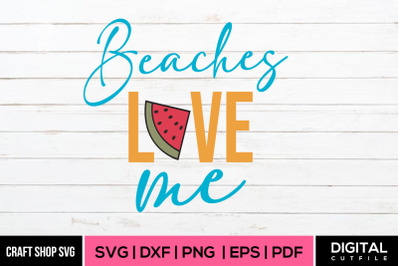 Beaches Love Me: A Collection for Ocean Devotees