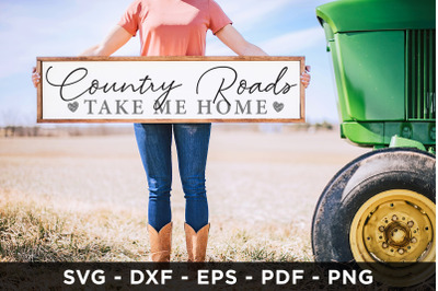 Country Roads Take Me Home , Family Sign SVG