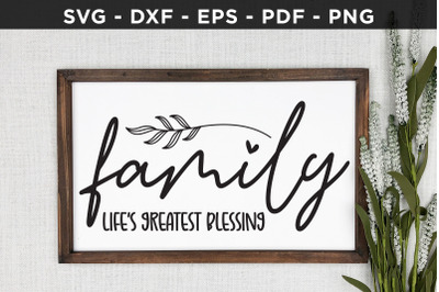 Family Life&#039;s Greatest Blessing SVG