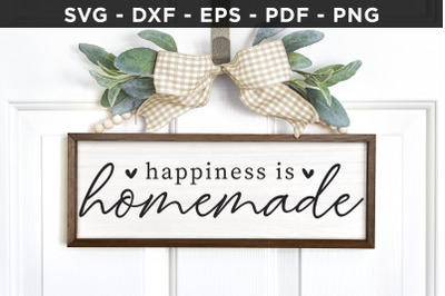 Happiness is Homemade SVG | Family SVG