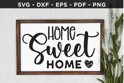 Home Sweet Home SVG - Family Sign SVG
