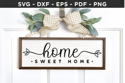 Home Sweet Home SVG, DXF, PNG, EPS, PDF