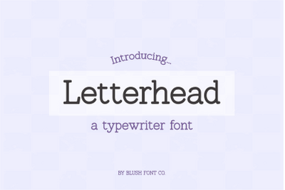 LETTERHEAD Typewriter Handwriting Font