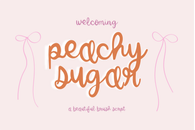 PEACHY SUGAR Brush Script Font