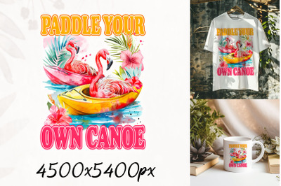 Paddle Your Own Canoe