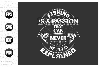 fishing typographic t shirt design.