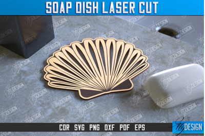 Soap Dish Laser Cut | Soap Holder | Bathroom Accessories | CNC File