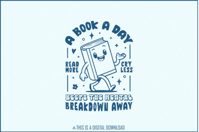 A Book A Day Keeps The Mental Breakdown Away Sticker&2C; Funny Book Lover Sticker&2C; Teacher Sticker&2C; Dark Academia Bookish Sticker&2C; Reading Gift