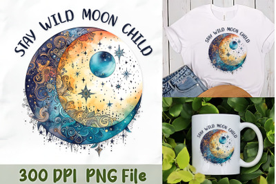 Stay Wild Moon Child