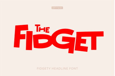 Fidgety Fun Font