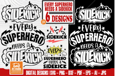 Every Superhero Needs a Sidekick SVG, Father and Matching Shirt Design