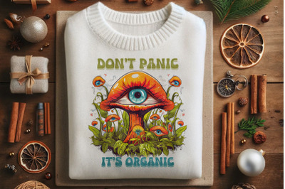 Don&#039;t Panic, It&#039;s Organic Mushroom