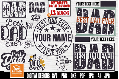 Best Dad SVG Bundle | Best Dad Ever SVG | Father&#039;s Day SVG