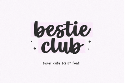 Bestie Club - Bold Script Font