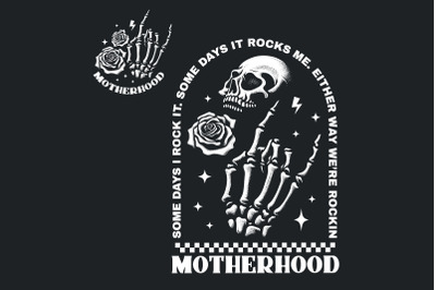 Motherhood Some Days I Rock It PNG, Retro Sublimation Design, Funny Mom Life, Rock Skeleton Hand, Trendy Front and Back, Digital Download